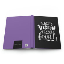 Load image into Gallery viewer, Big Vision Big Faith Hardcover Journal - Matte - PRPL
